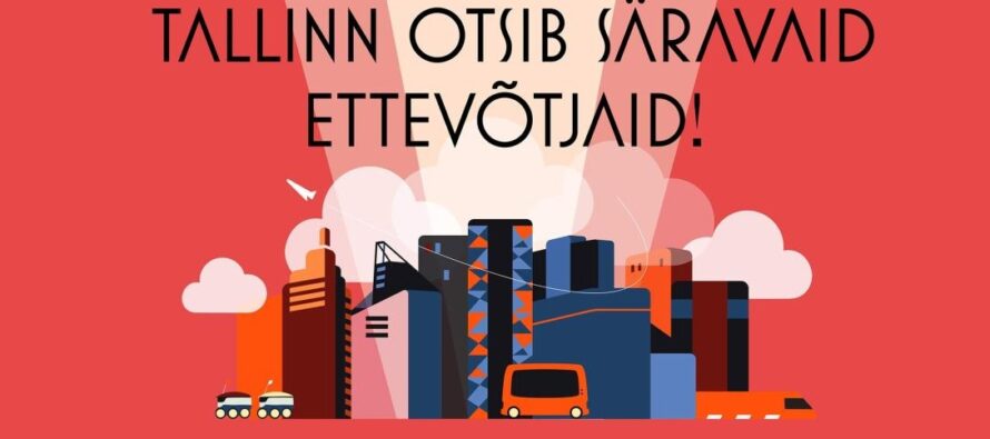 Estland: Tallinn letar efter de bästa entreprenörerna och entreprenörskapsutvecklarna
